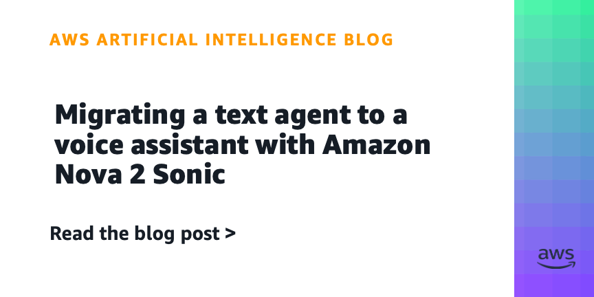 Diagram illustrating the migration path from a text agent to a voice assistant using Amazon Nova 2 Sonic.