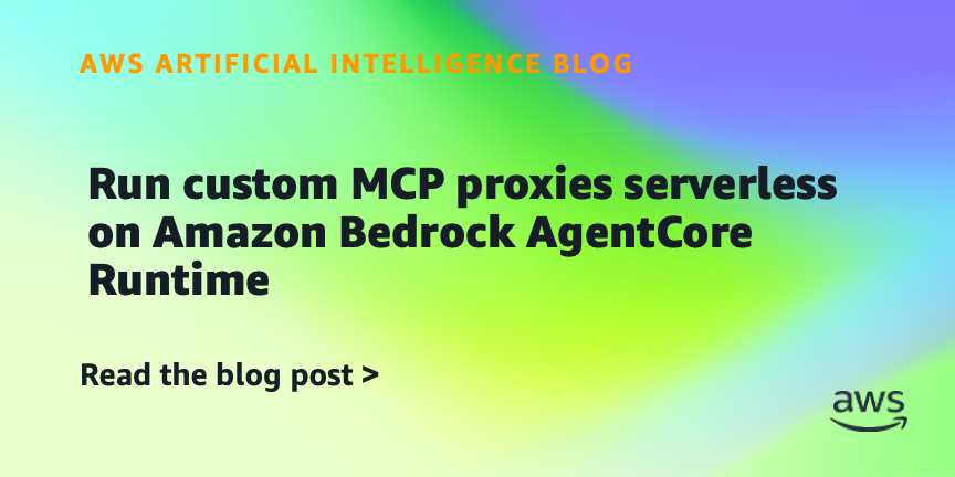 Diagram showing the flow between MCP client, MCP proxy on AgentCore Runtime, and upstream MCP server.