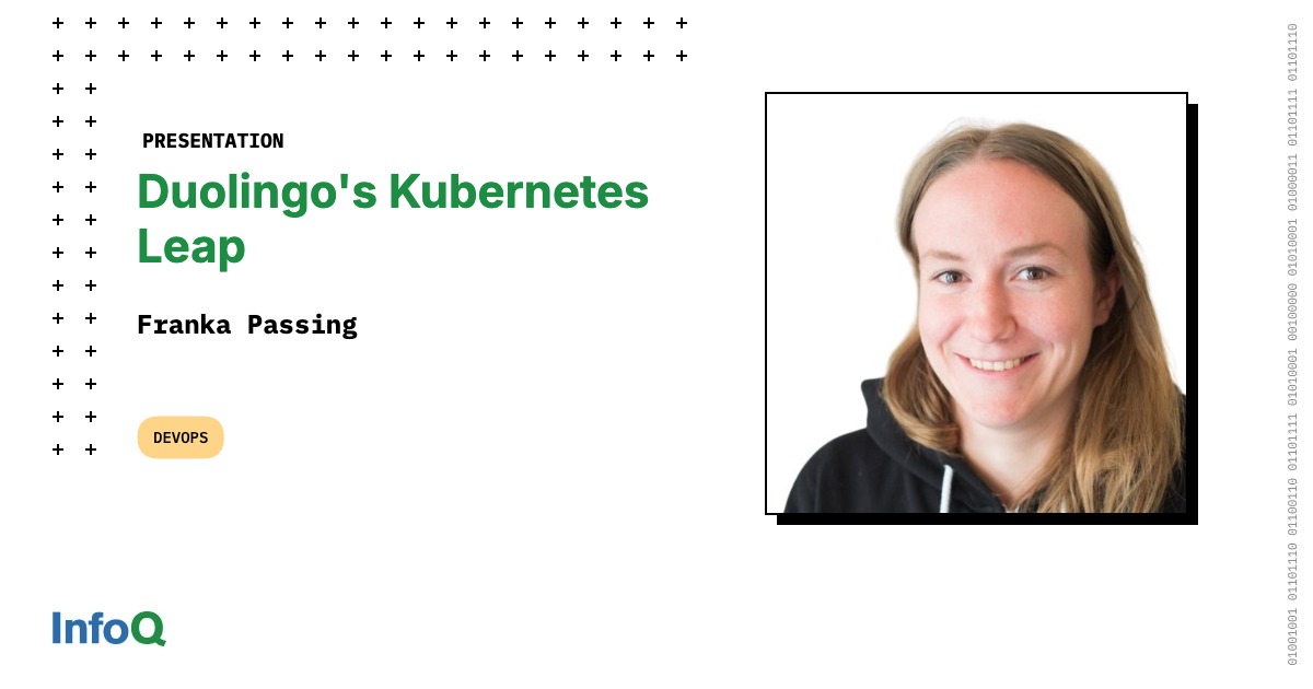 Franka Passing presenting Duolingo's Kubernetes migration journey at InfoQ