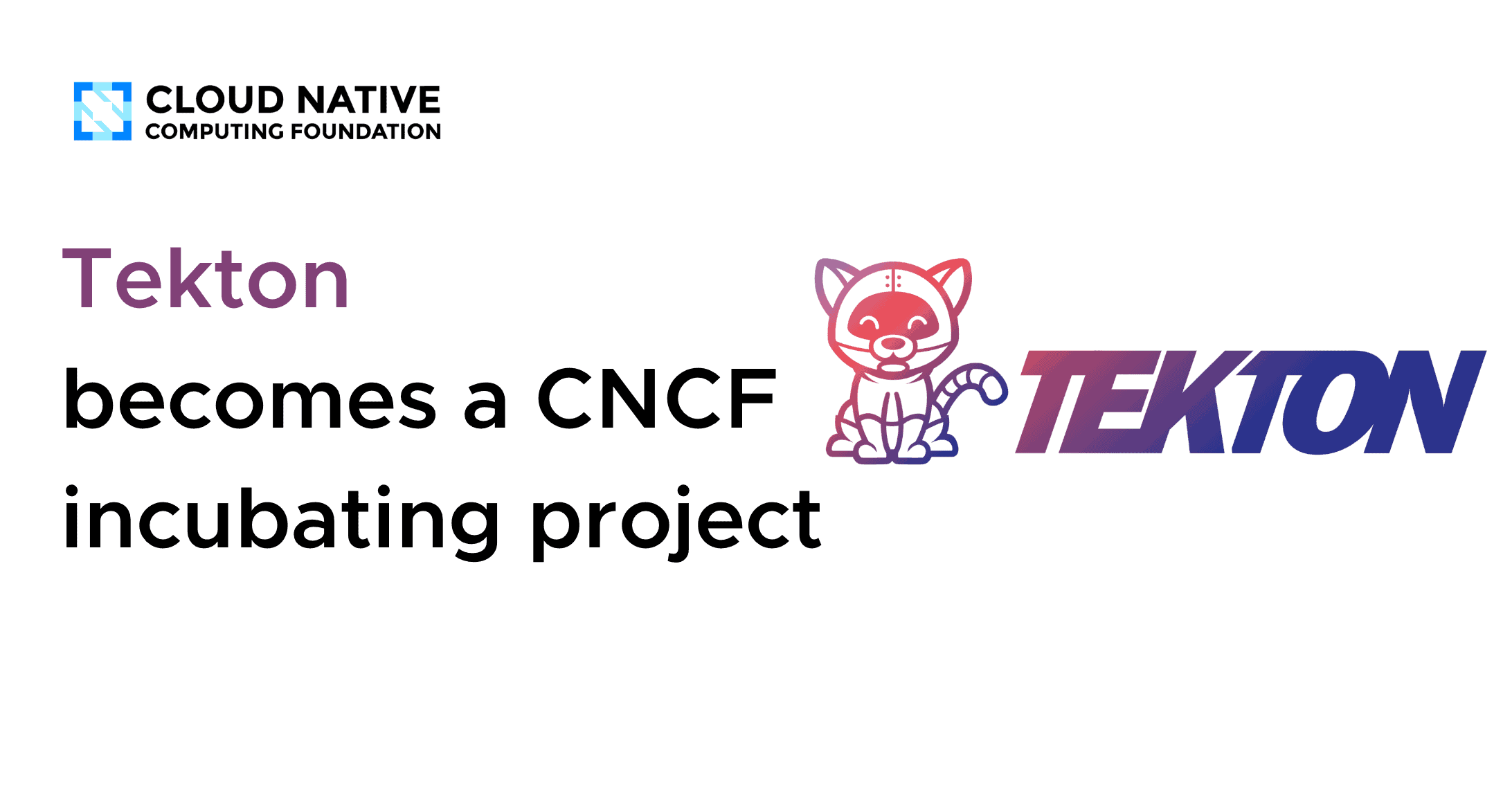 CNCF and Tekton logos side by side representing project incubation approval