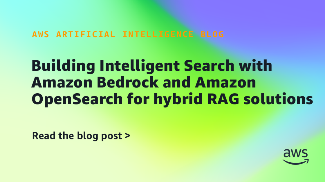 Diagram of Amazon Bedrock and OpenSearch hybrid RAG pipeline for intelligent search