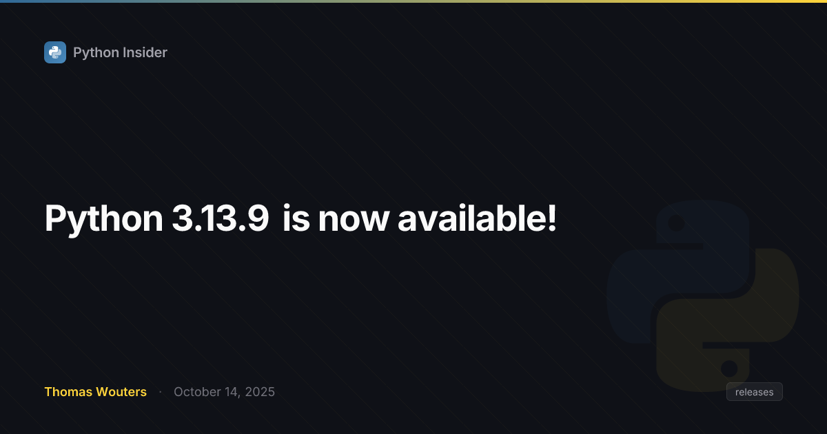Python 3.13.9 release banner with snake logo and patch notes