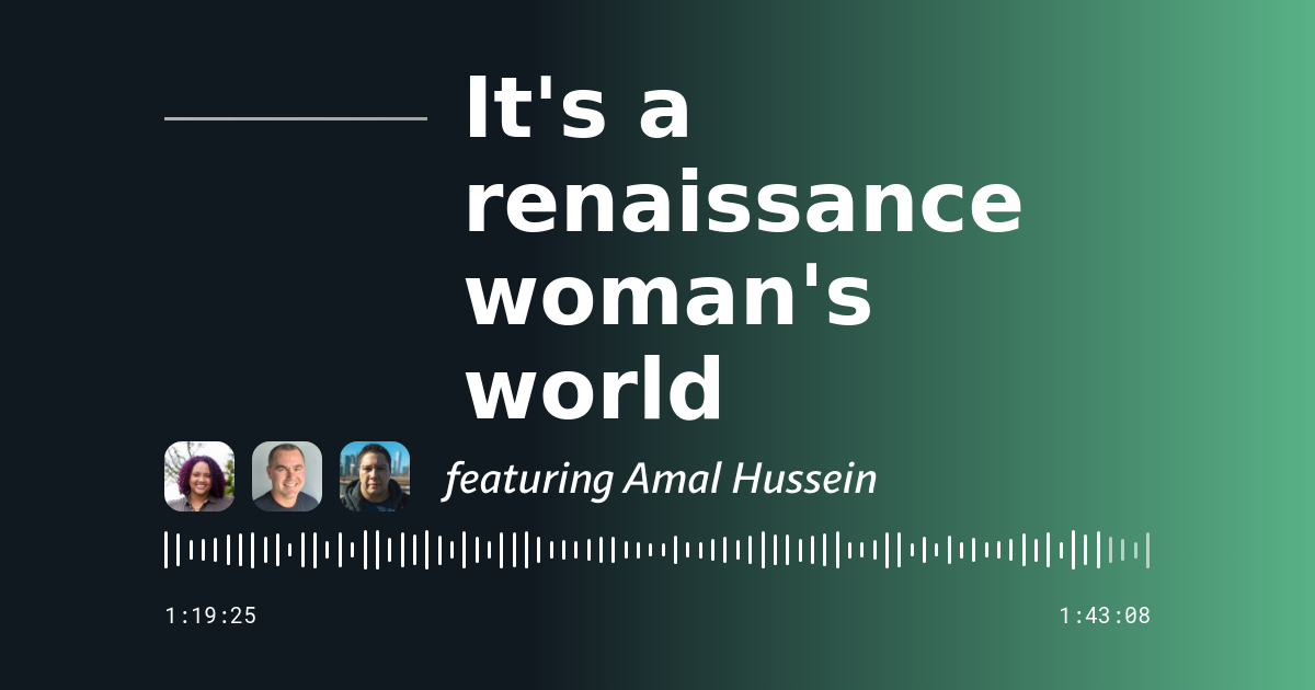 Amal Hussein discussing aerospace software and moon vacuums on Changelog podcast