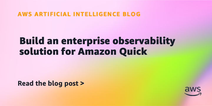 Diagram showing the architecture of the Amazon Quick enterprise observability solution, illustrating data flow from Amazon Quick to CloudWatch, Firehose, S3, and finally QuickSight and a custom chat agent.